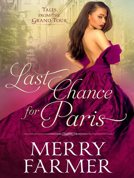 Title details for Last Chance for Paris by Merry Farmer - Available